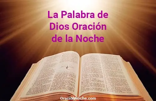 La palabra de Dios Oración de la Noche